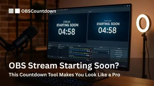OBS Stream Starting Soon? This Countdown Tool Makes You Look Like a Pro cover image