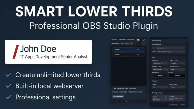 Smart Lower Thirds: The Best OBS Studio Plugin for Professional Animated Lower Thirds cover image