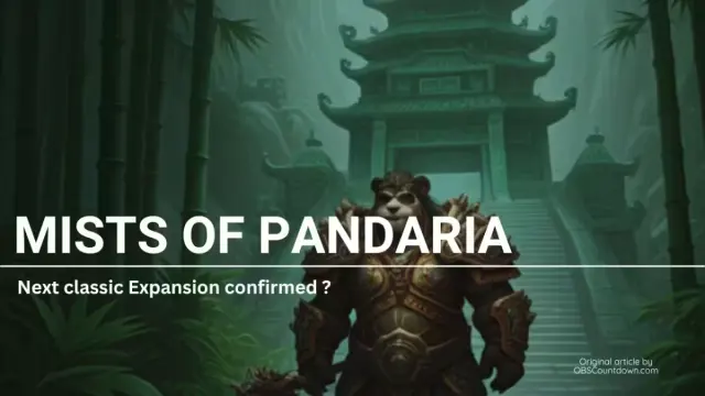 Mists of Pandaria, The next World Of Warcraft Classic Expansion Confirmed cover image