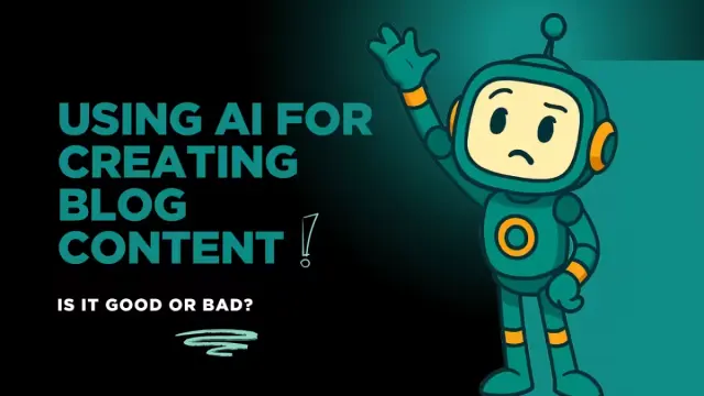Using AI for creating blog content in 2025 cover image