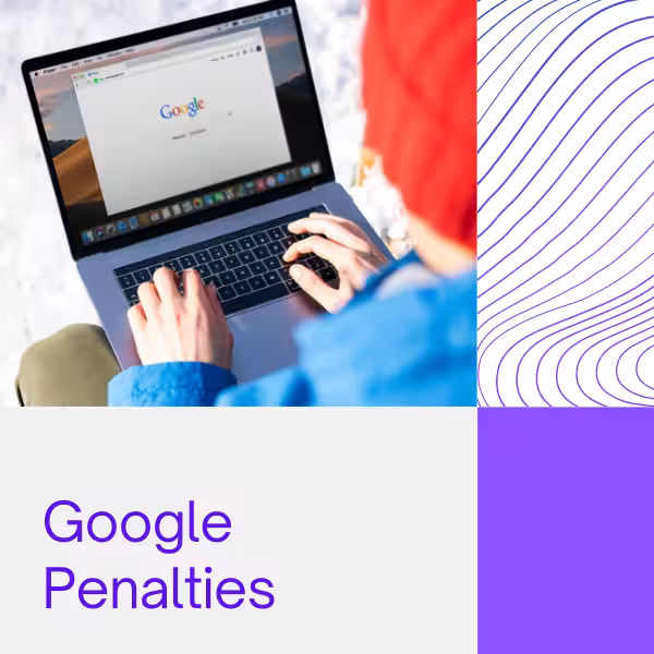 Risk of Google Penalties and Backlink Strategies