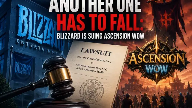 Another One Has To Fall: Blizzard Is Suing Ascension WoW cover image